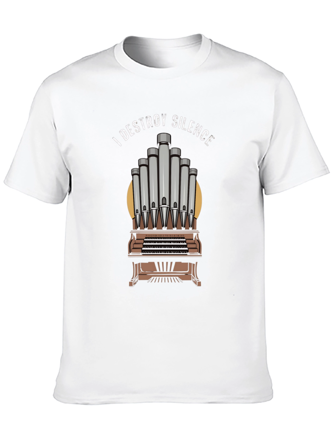 I Destroy Silence Organ Music T-Shirt