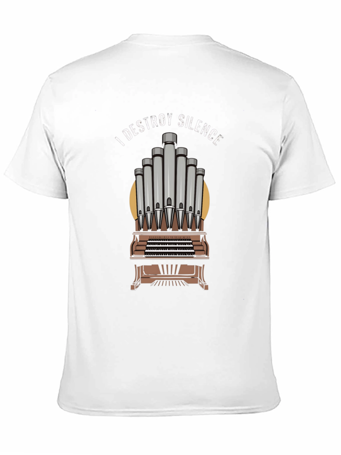 I Destroy Silence Organ Music T-Shirt