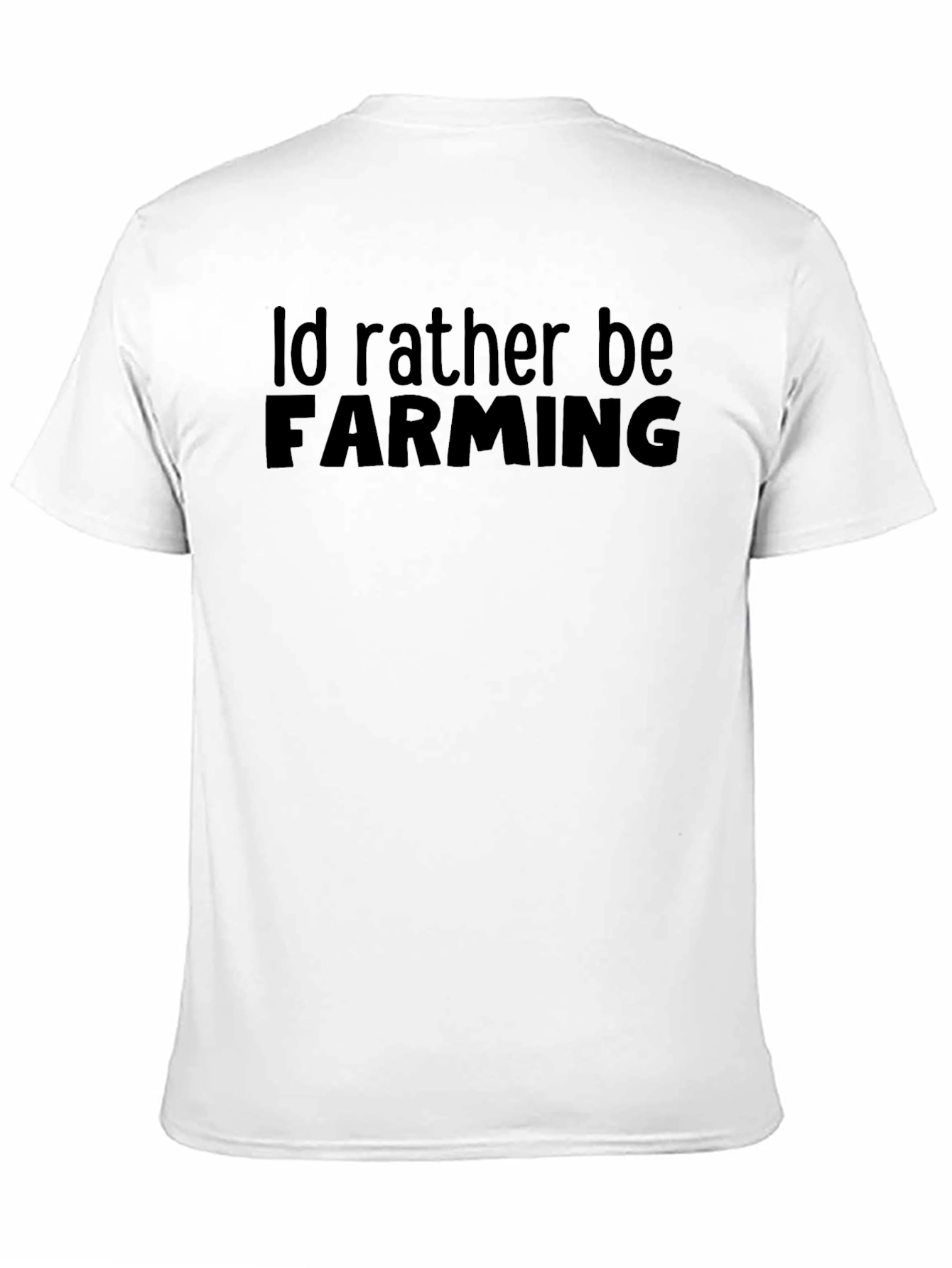 Id Rather Be Farming Graphic Tee