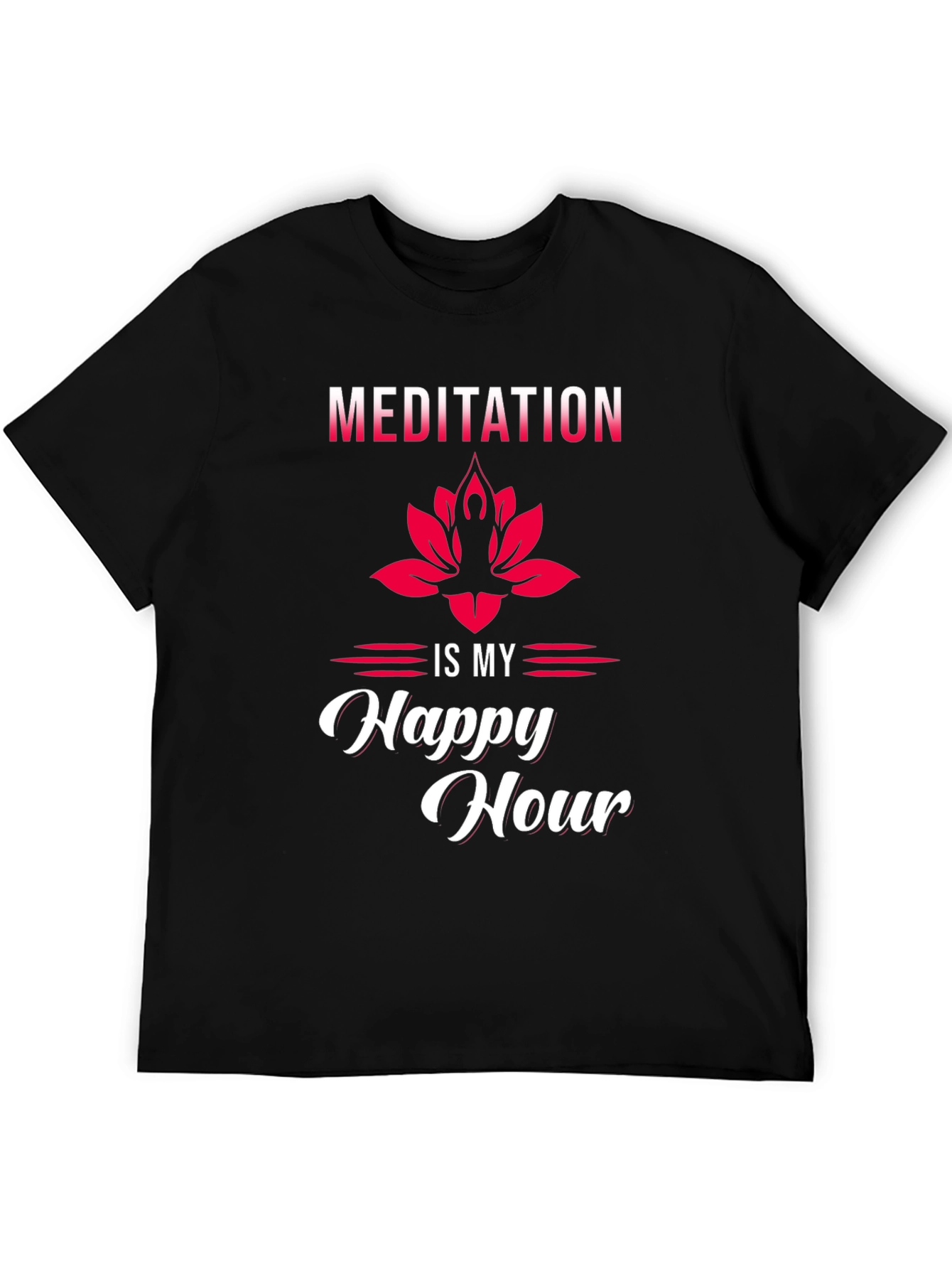 Meditation is My Happy Hour Graphic Tee