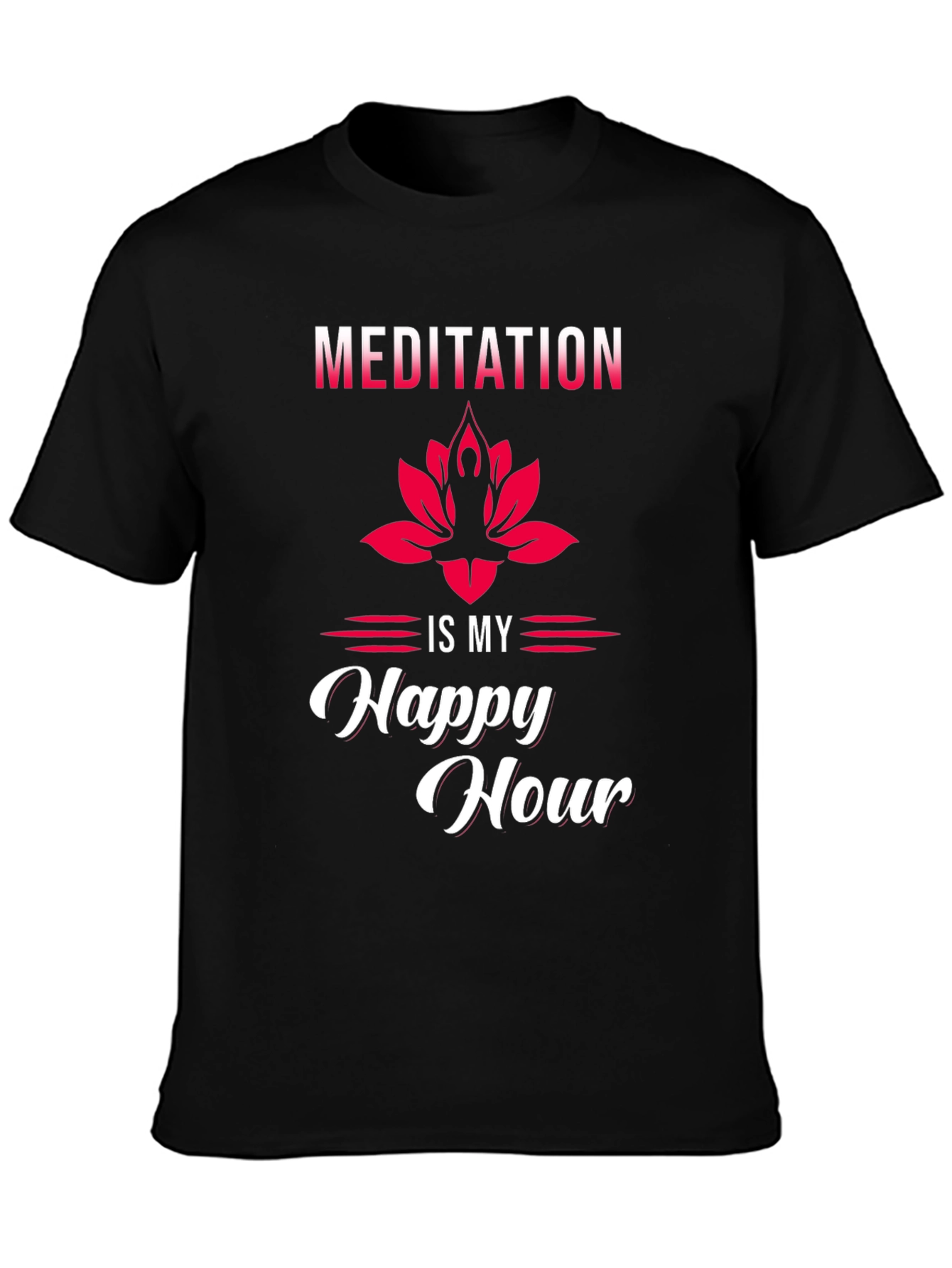 Meditation is My Happy Hour Graphic Tee