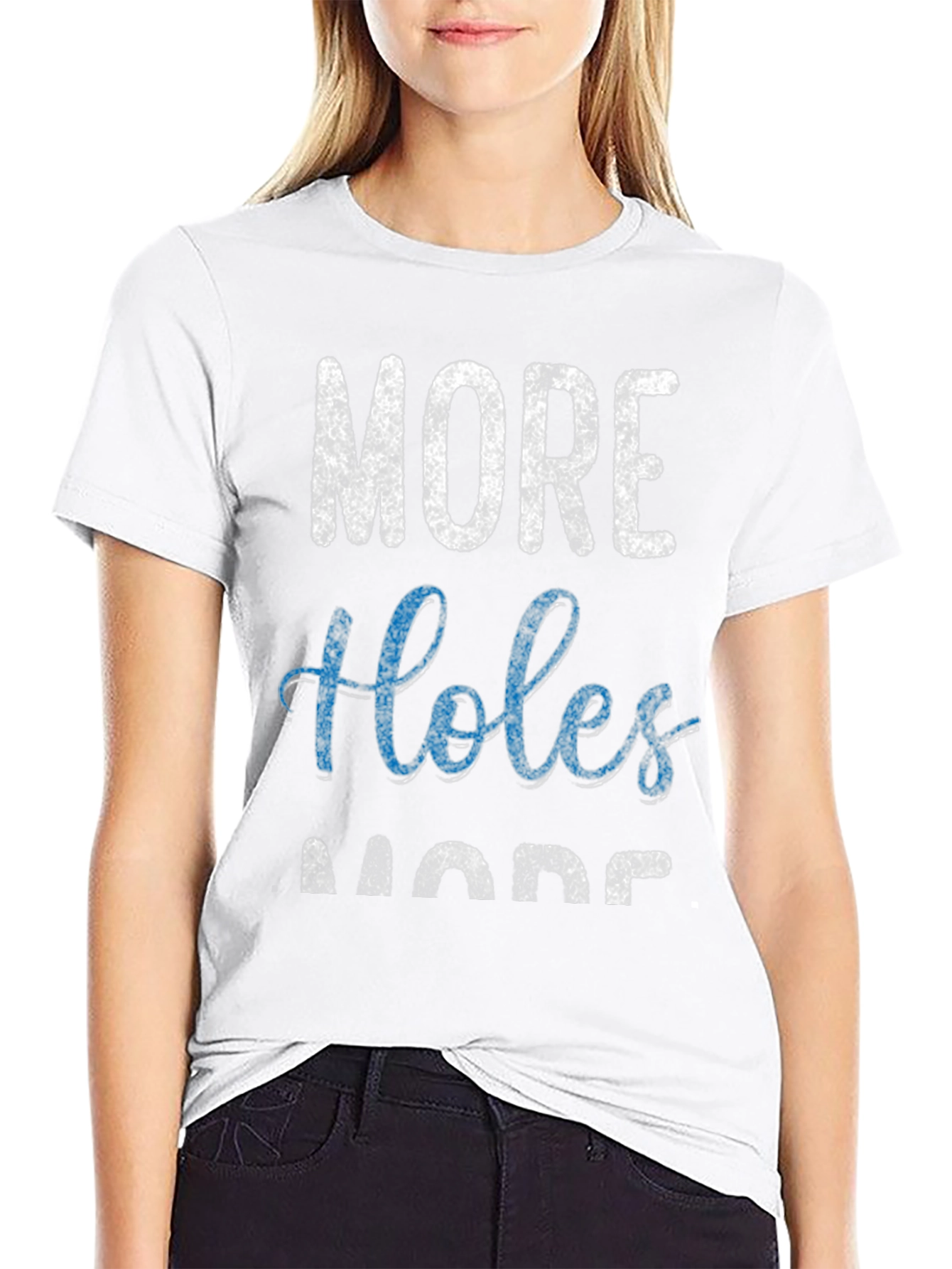 More Holes More Fun Graphic T-Shirt