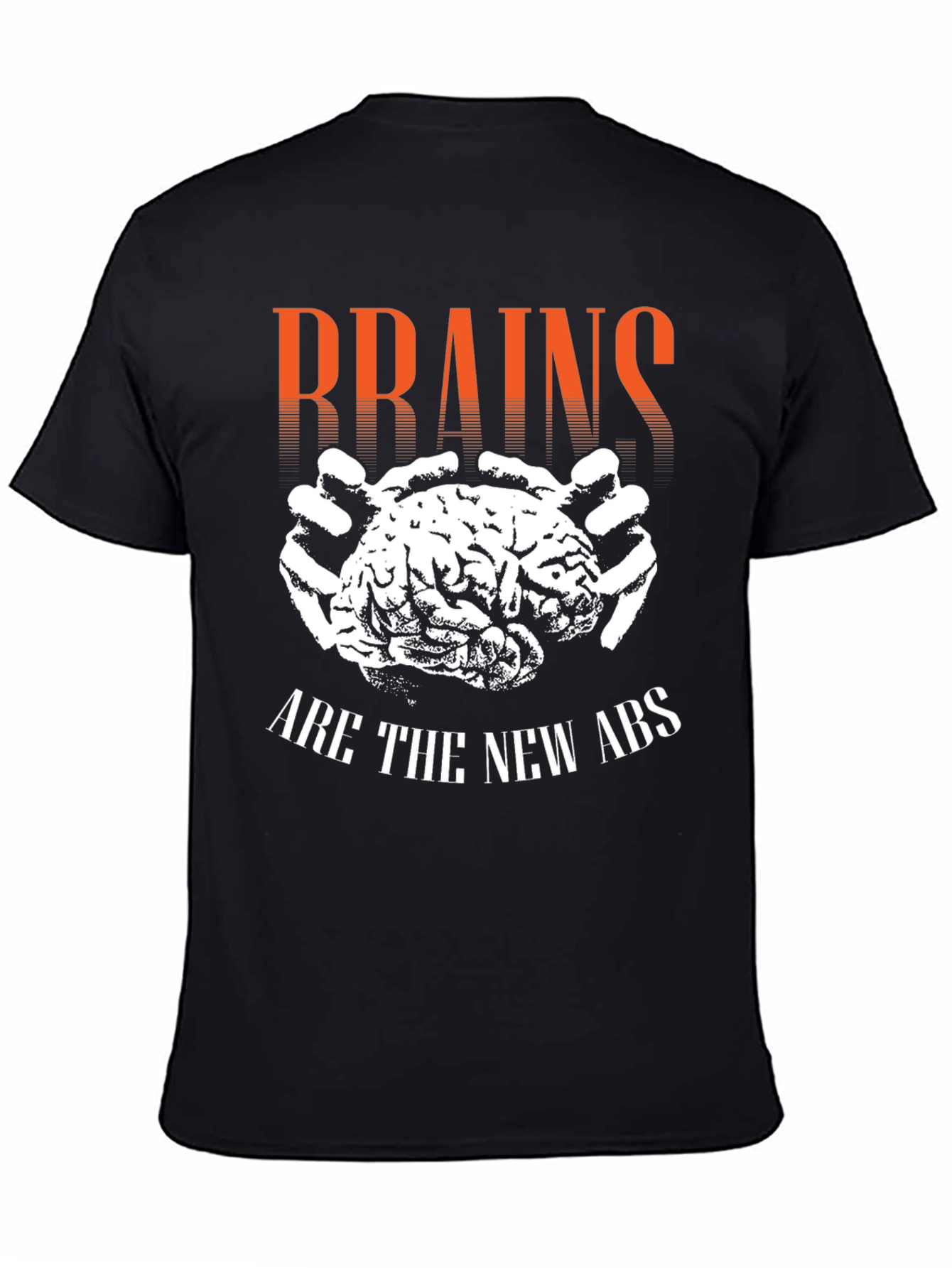 Brains are the New Abs T-Shirt