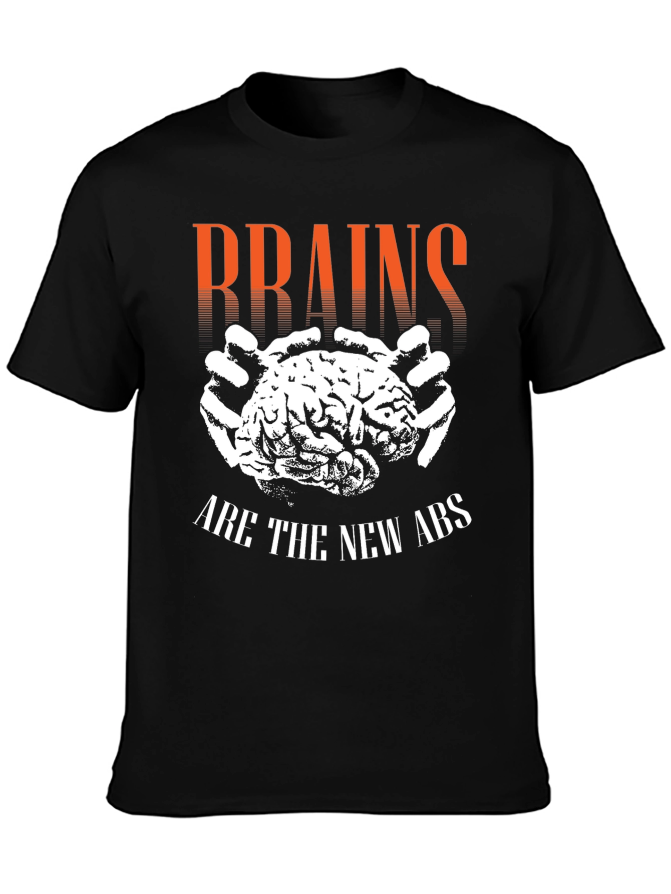 Brains are the New Abs T-Shirt