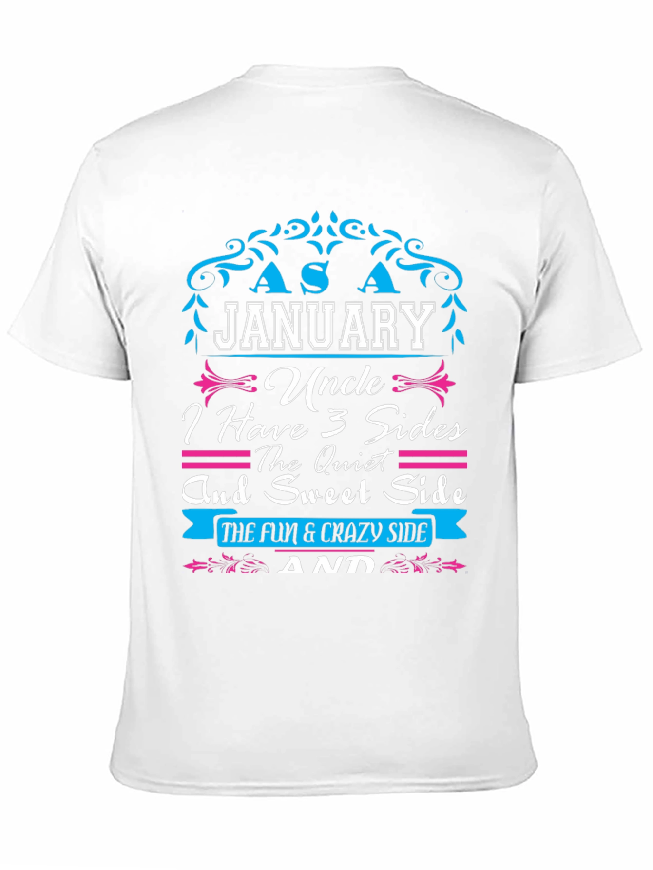 January Uncle: 3 Sides T-Shirt