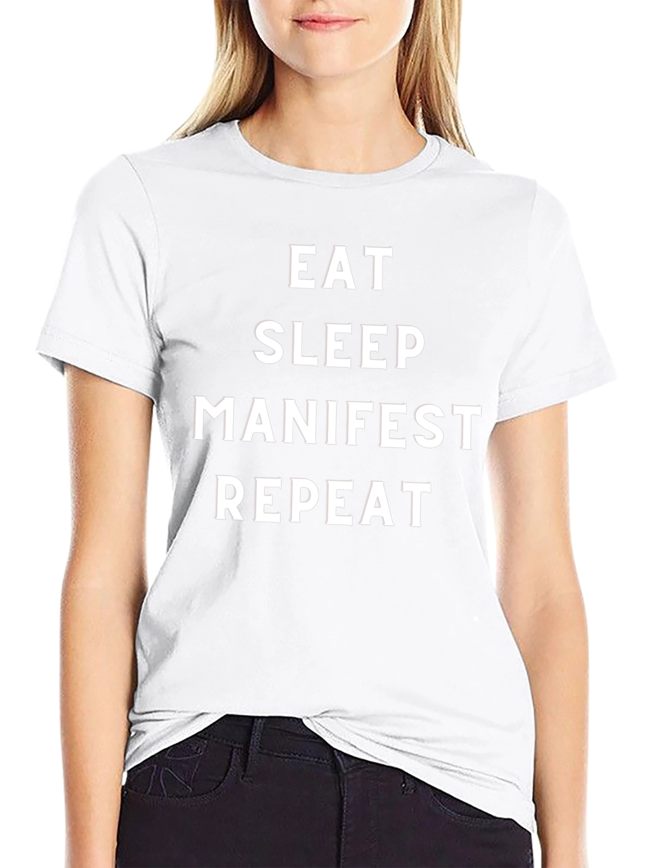 Eat Sleep Manifest Repeat T-Shirt
