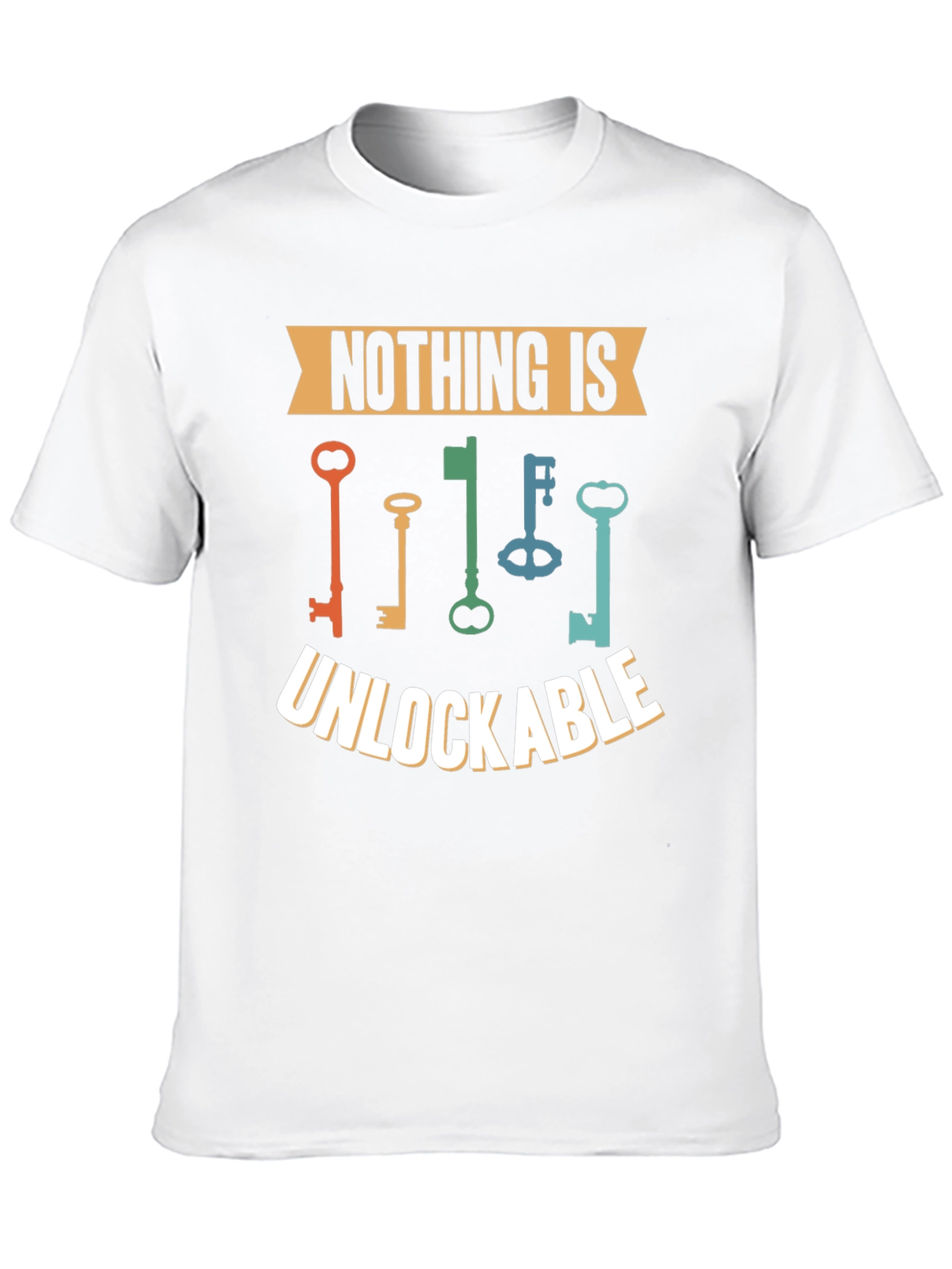 Nothing is Unlockable Graphic T-Shirt