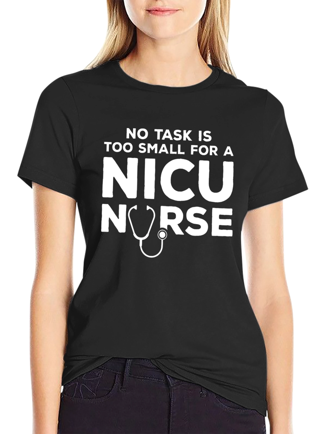 NICU Nurse T-Shirt -  No Task Too Small