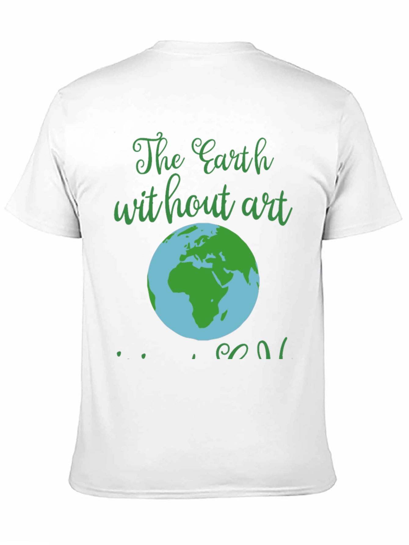 Earth Without Art T-Shirt - Mens Black Graphic Tee