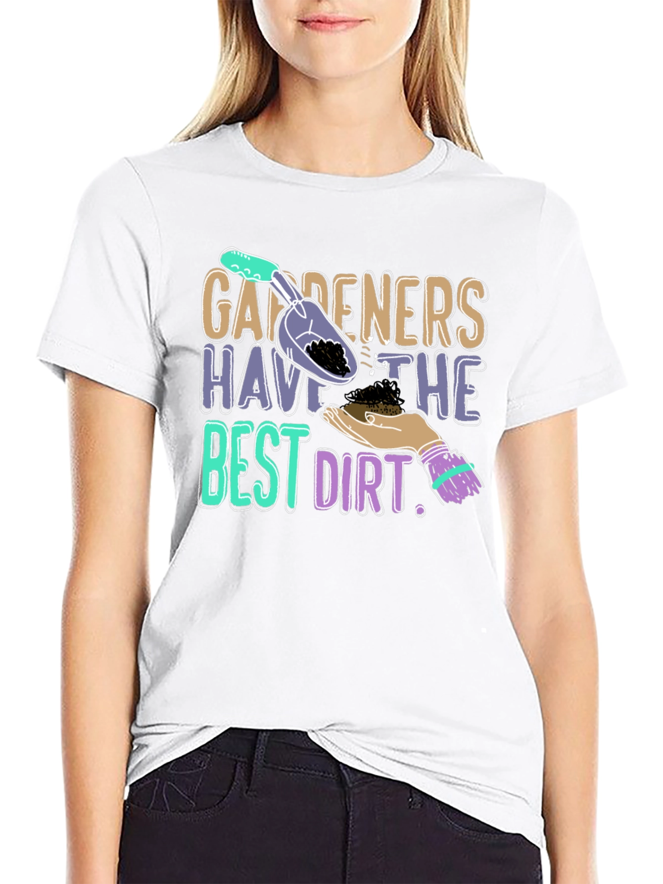 Gardeners Have the Best Dirt T-Shirt
