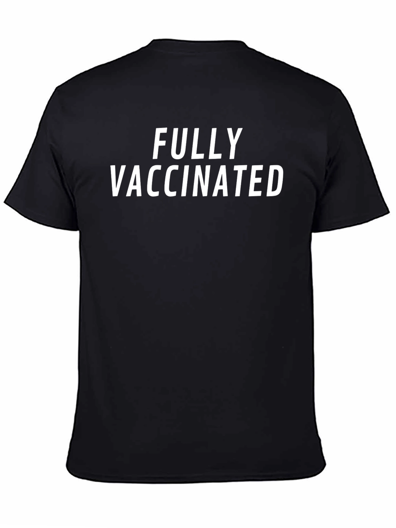 Fully Vaccinated T-Shirt - Black Short Sleeve Tee