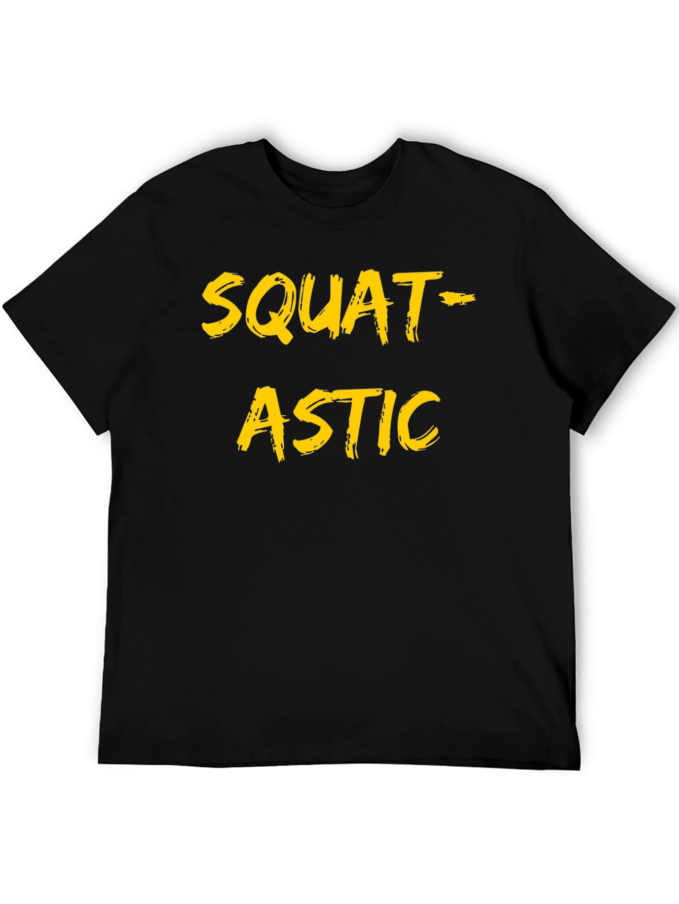 Squat-astic T-Shirt - Fitness Apparel