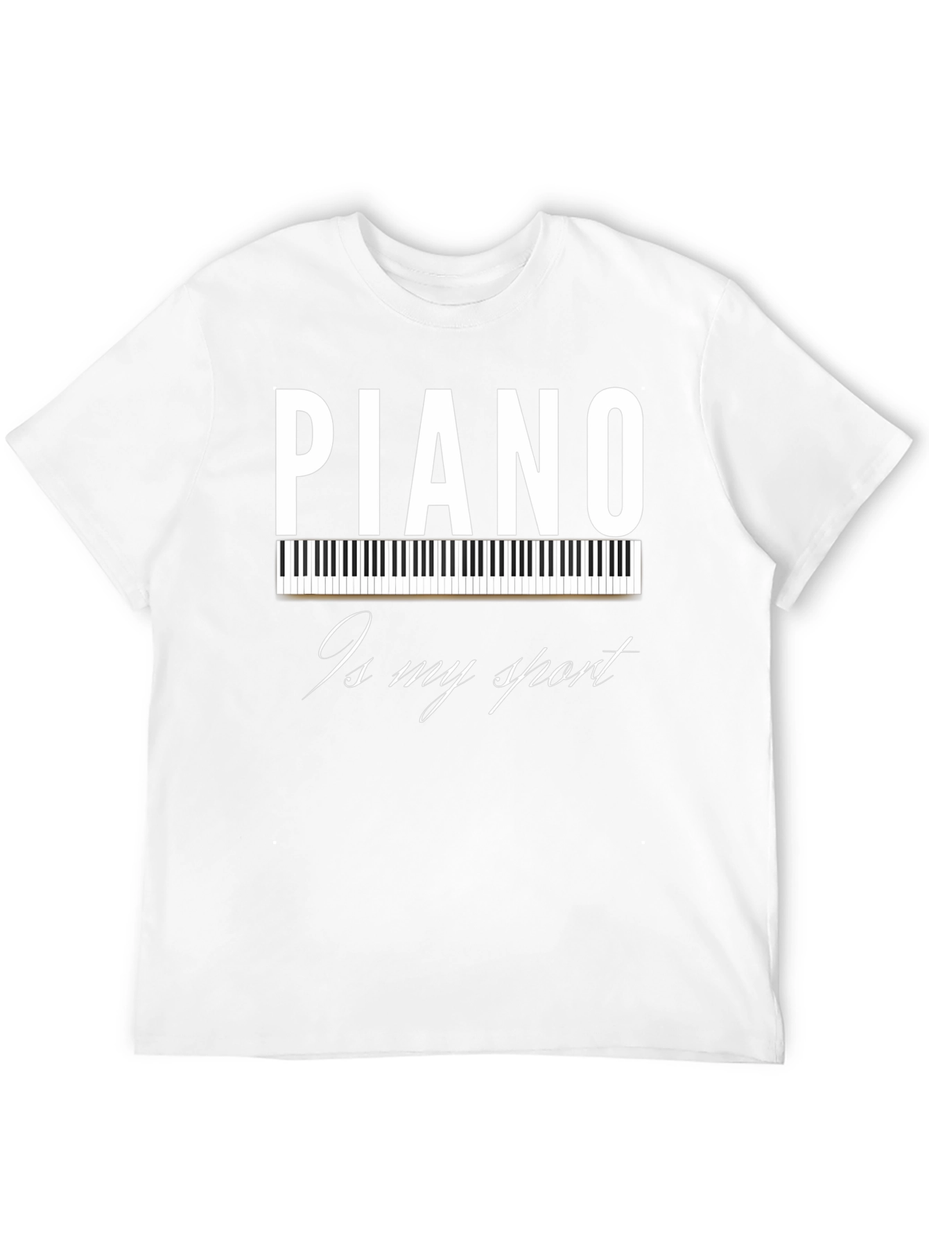 Piano Is My Sport T-Shirt - Musician Tee