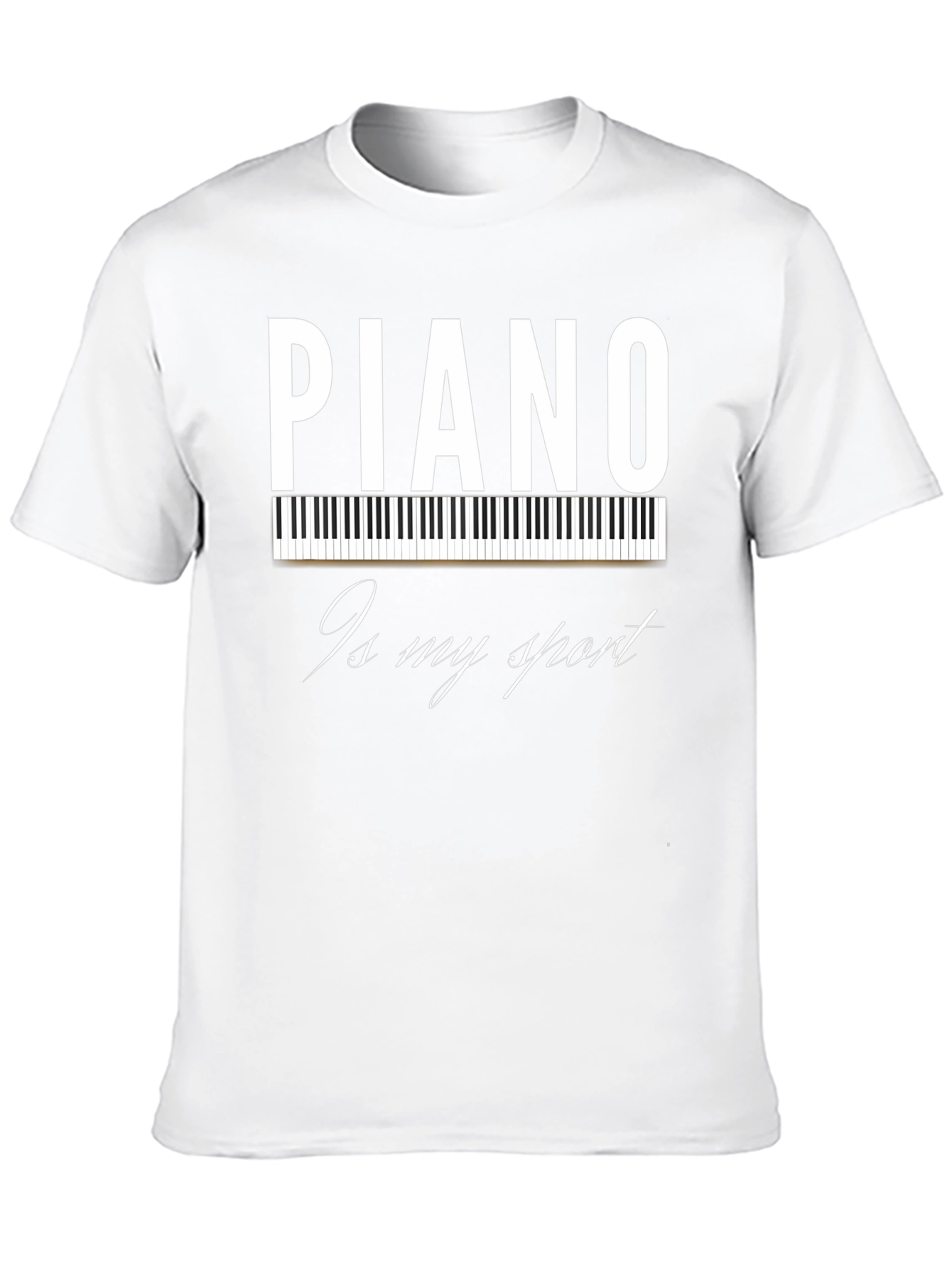 Piano Is My Sport T-Shirt - Musician Tee