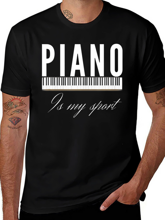 Piano Is My Sport T-Shirt - Musician Tee