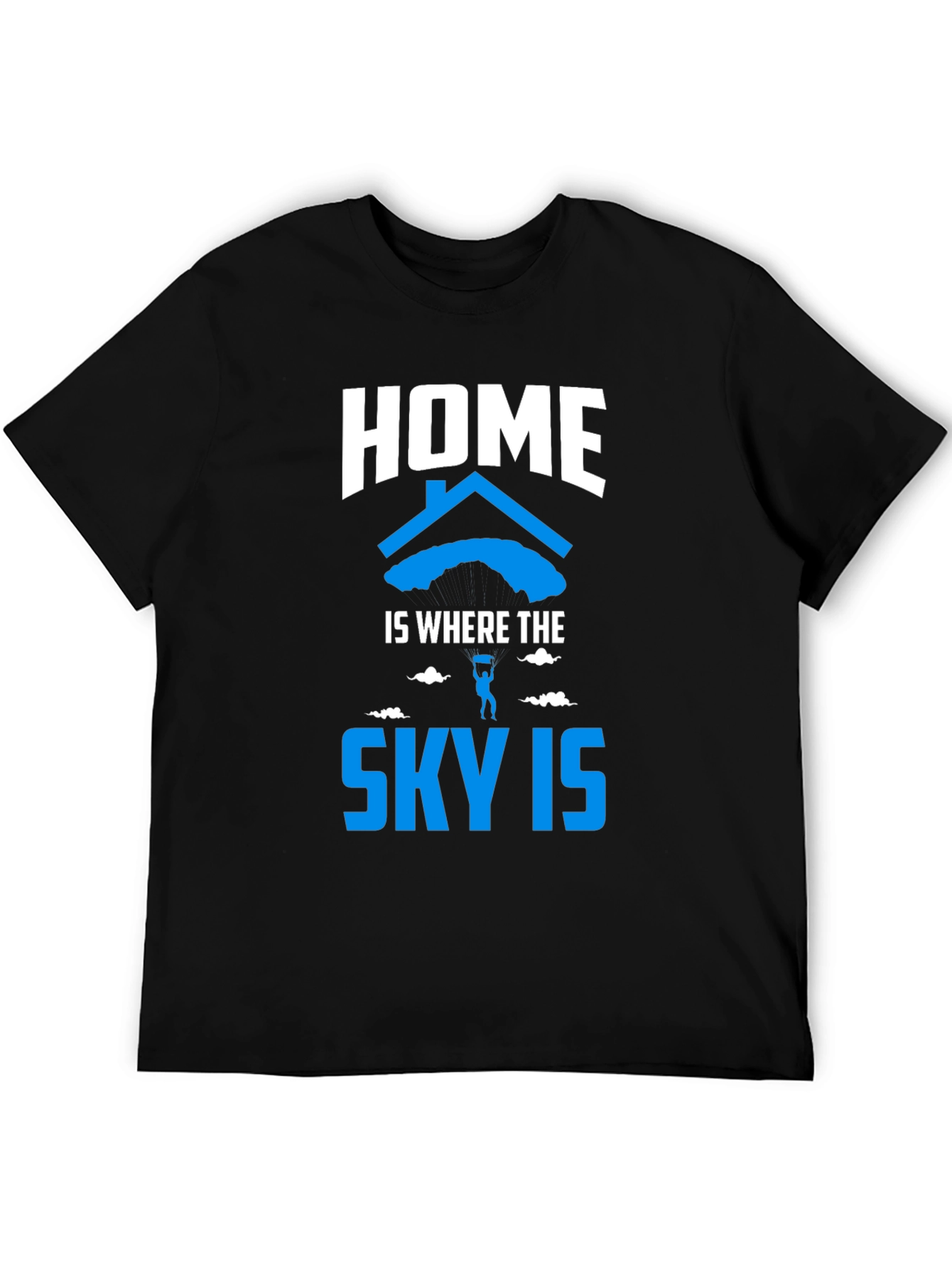 Home is Where the Sky Is T-Shirt