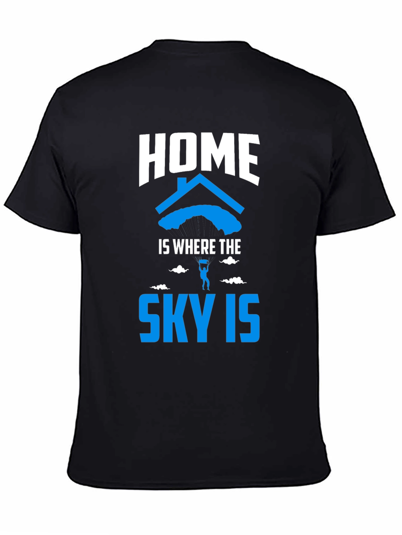 Home is Where the Sky Is T-Shirt