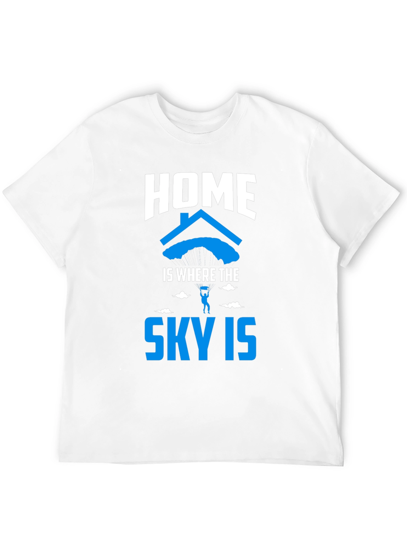 Home is Where the Sky Is T-Shirt