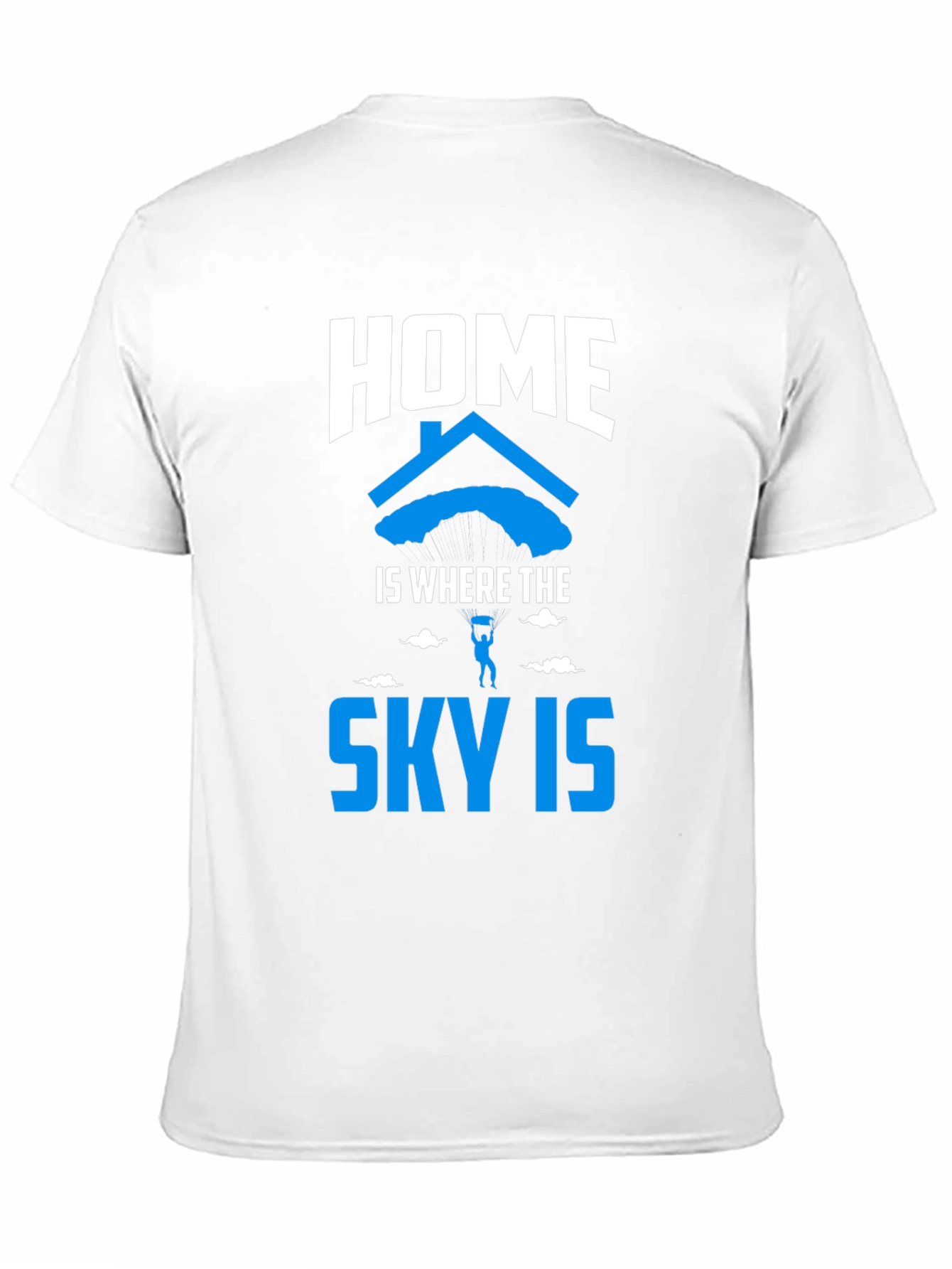Home is Where the Sky Is T-Shirt