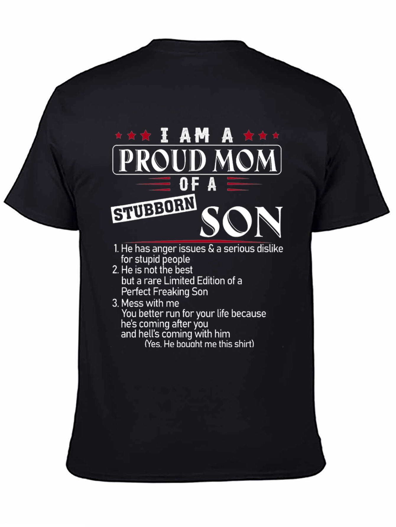 Proud Mom of a Stubborn Son Graphic T-Shirt