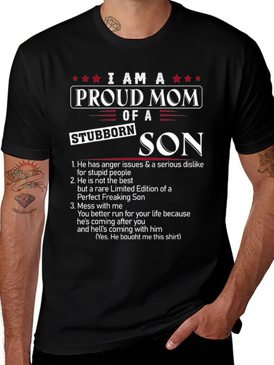Proud Mom of a Stubborn Son Graphic T-Shirt