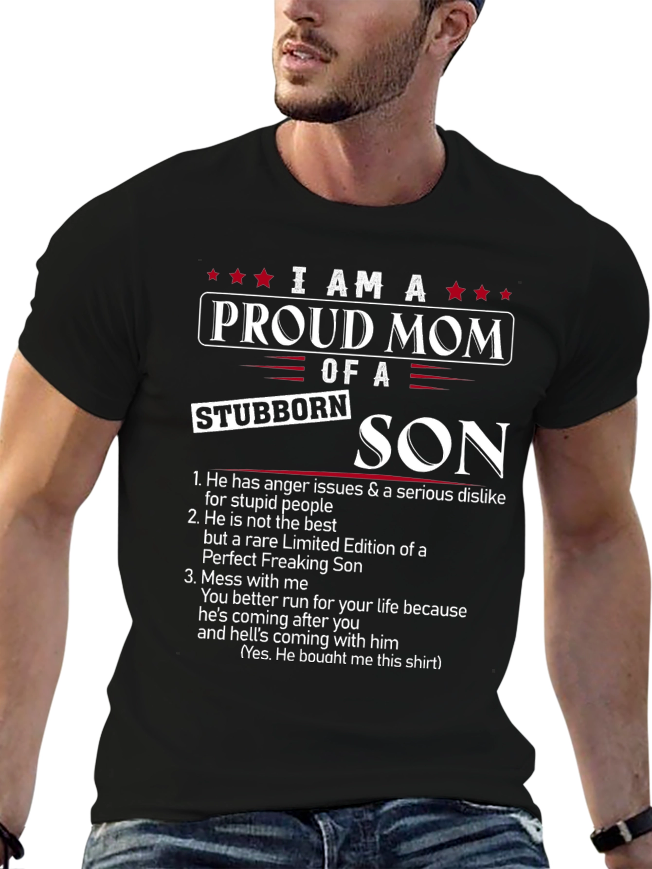 Proud Mom of a Stubborn Son Graphic T-Shirt