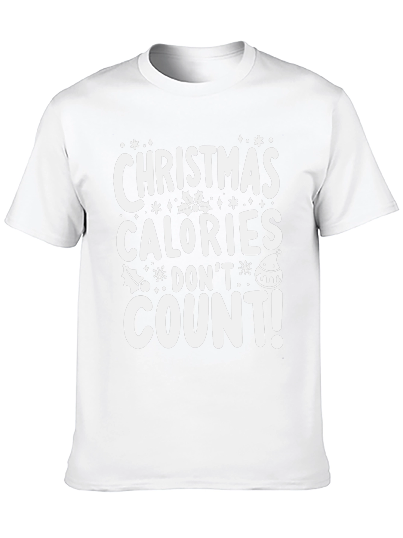 Christmas Calories Dont Count T-Shirt