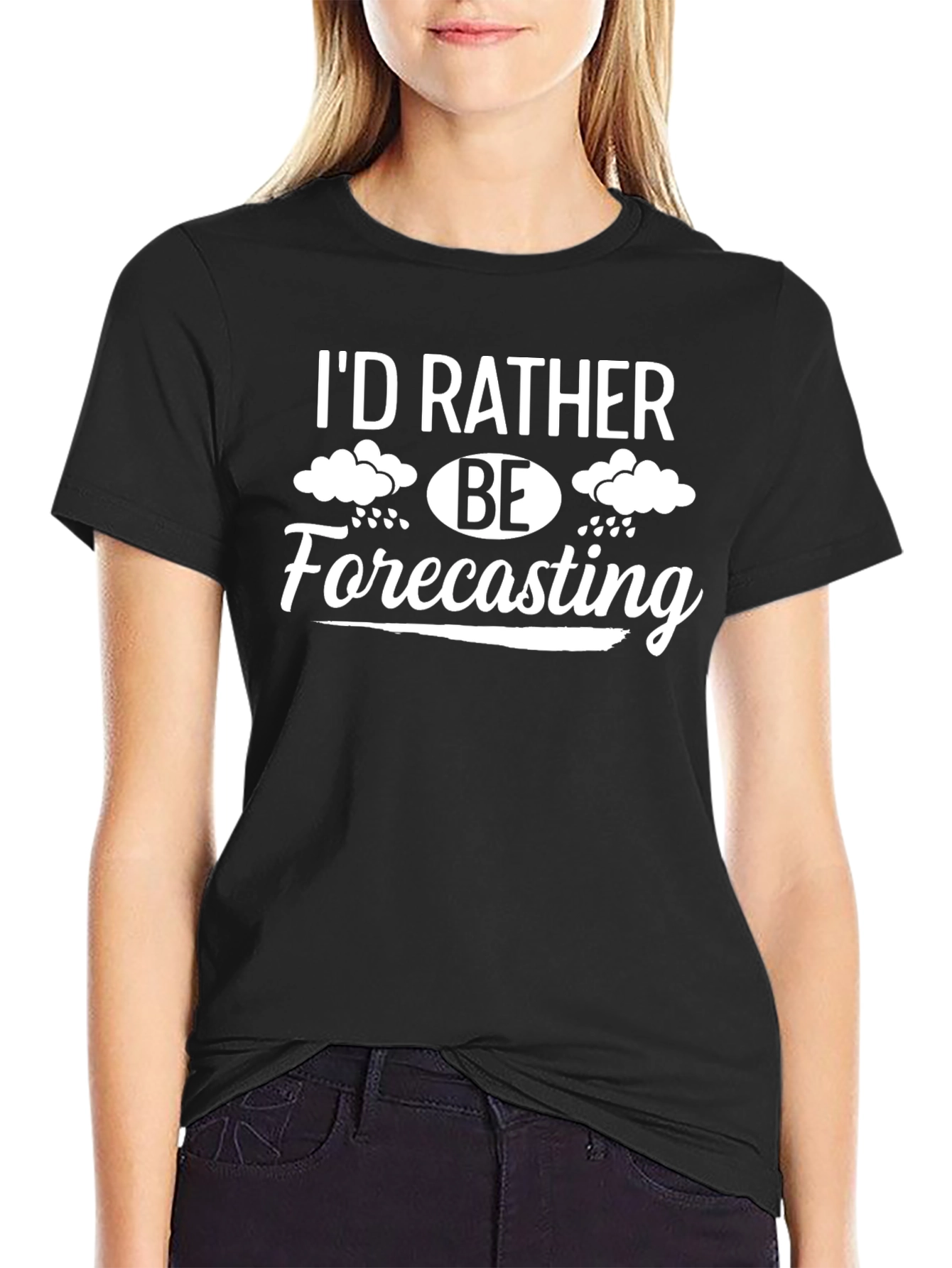 Id Rather Be Forecasting Black T-Shirt