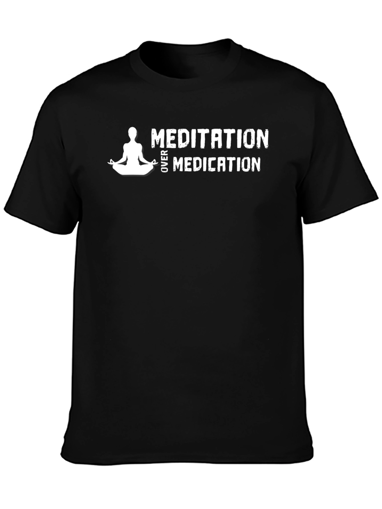 Meditation Over Medication T-Shirt
