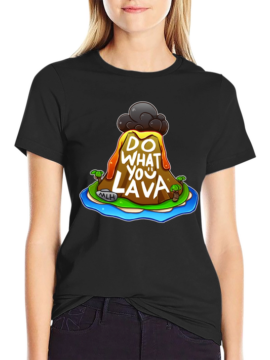 Do What You Lava Graphic T-Shirt - Black