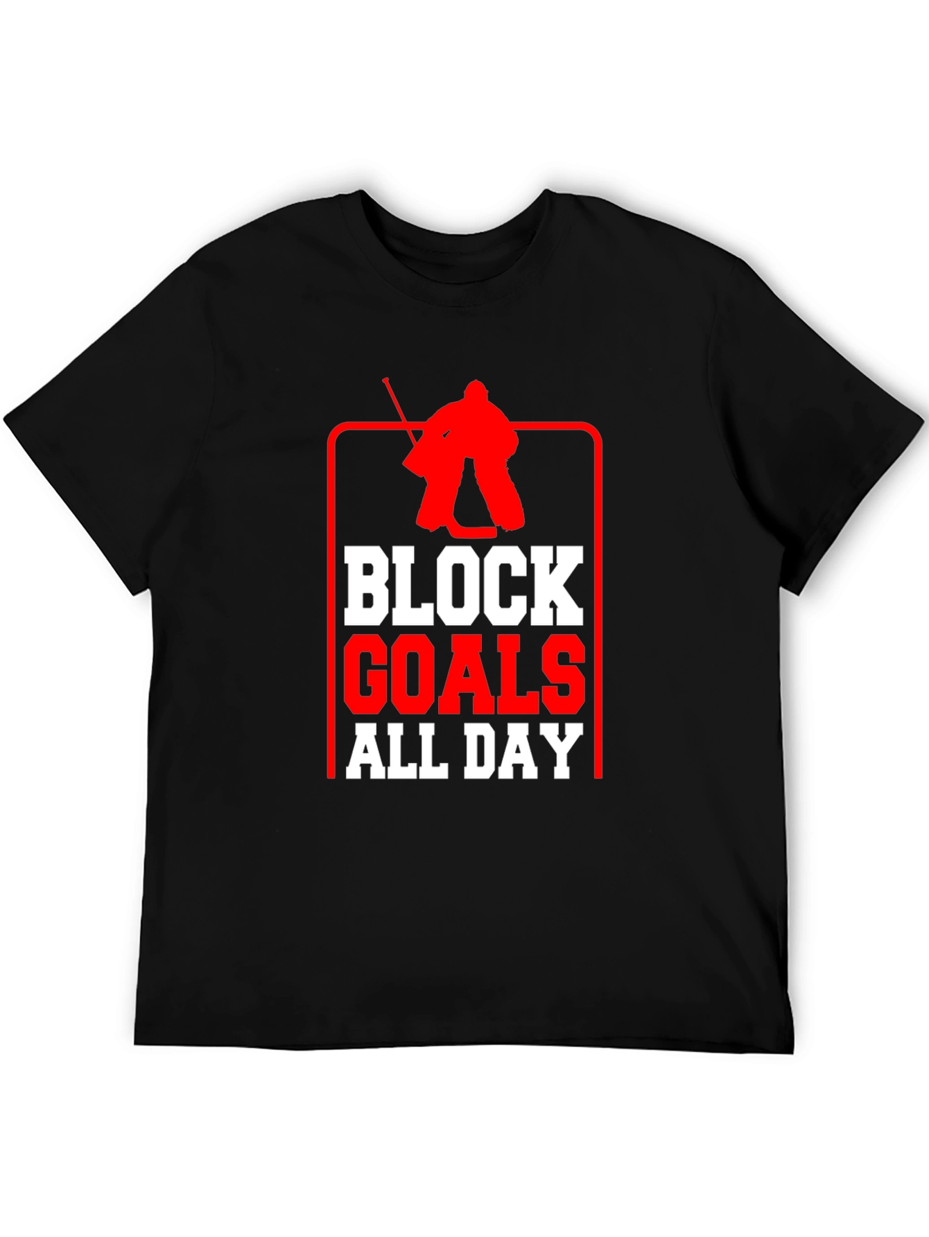 Block Goals All Day Hockey T-Shirt