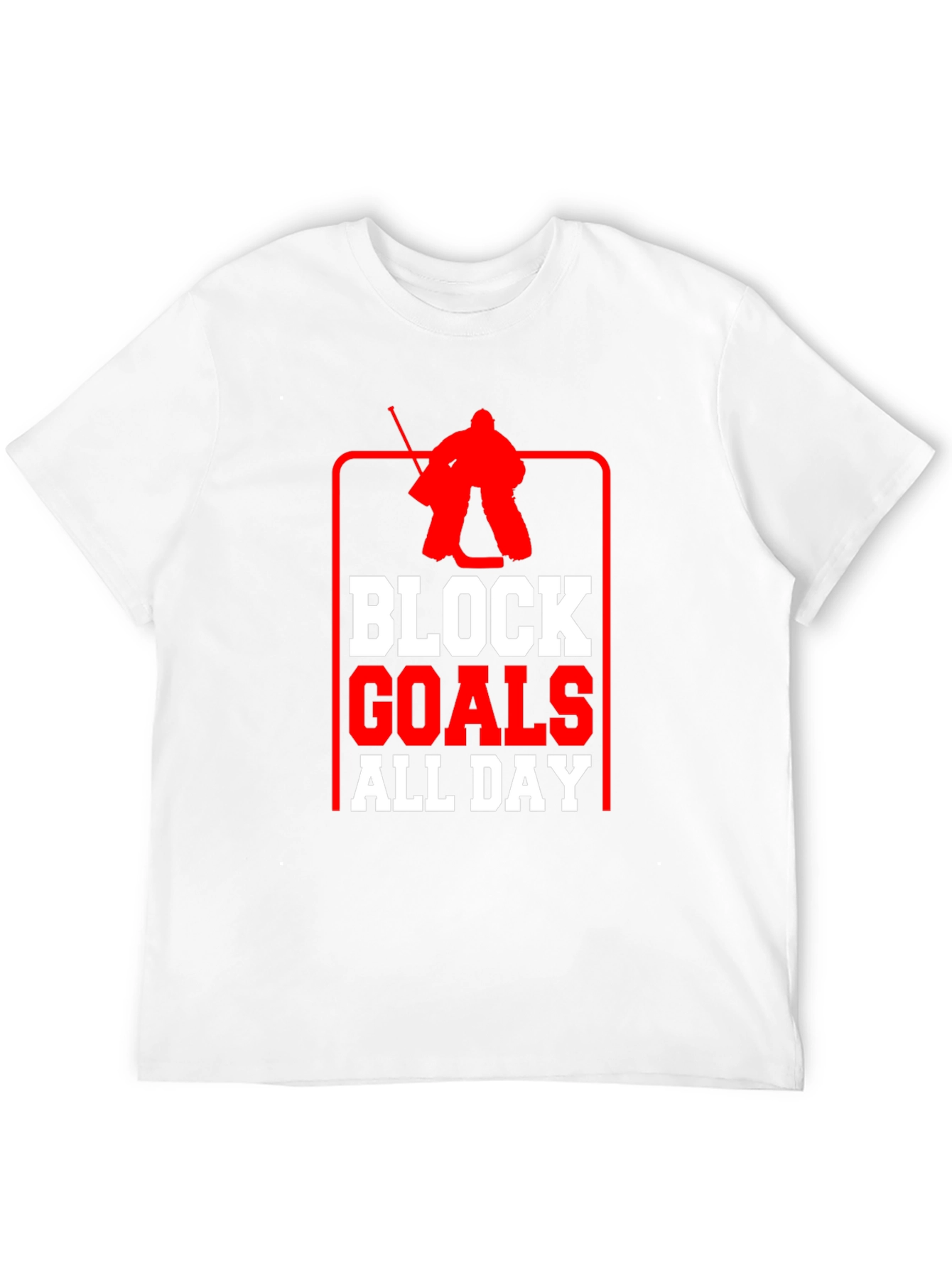 Block Goals All Day Hockey T-Shirt