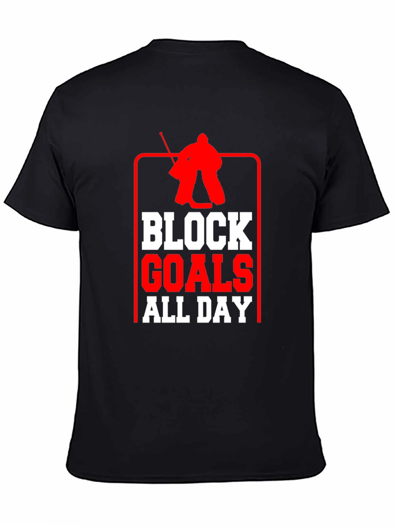 Block Goals All Day Hockey T-Shirt
