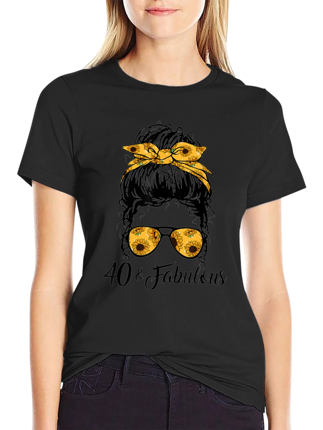 40 & Fabulous Messy Bun T-Shirt