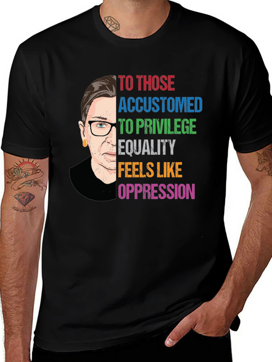 RBG Equality Feels Like Oppression T-Shirt