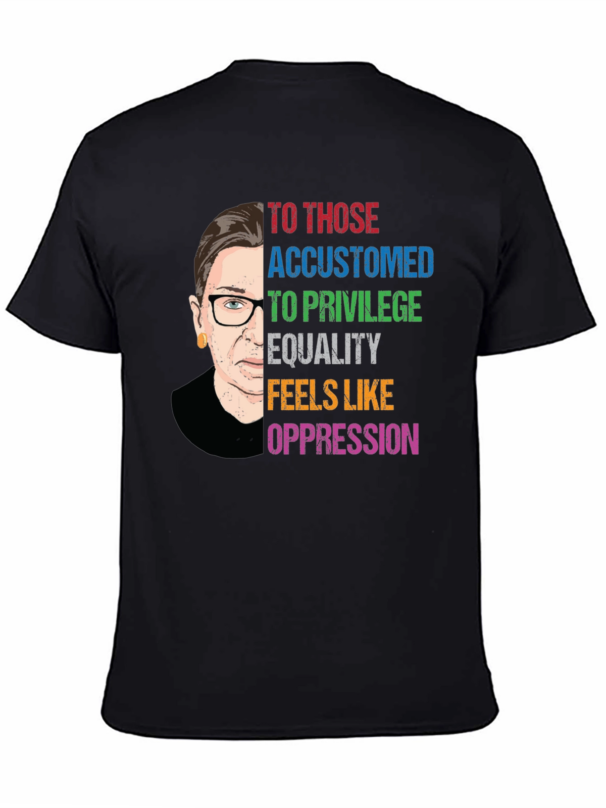 RBG Equality Feels Like Oppression T-Shirt