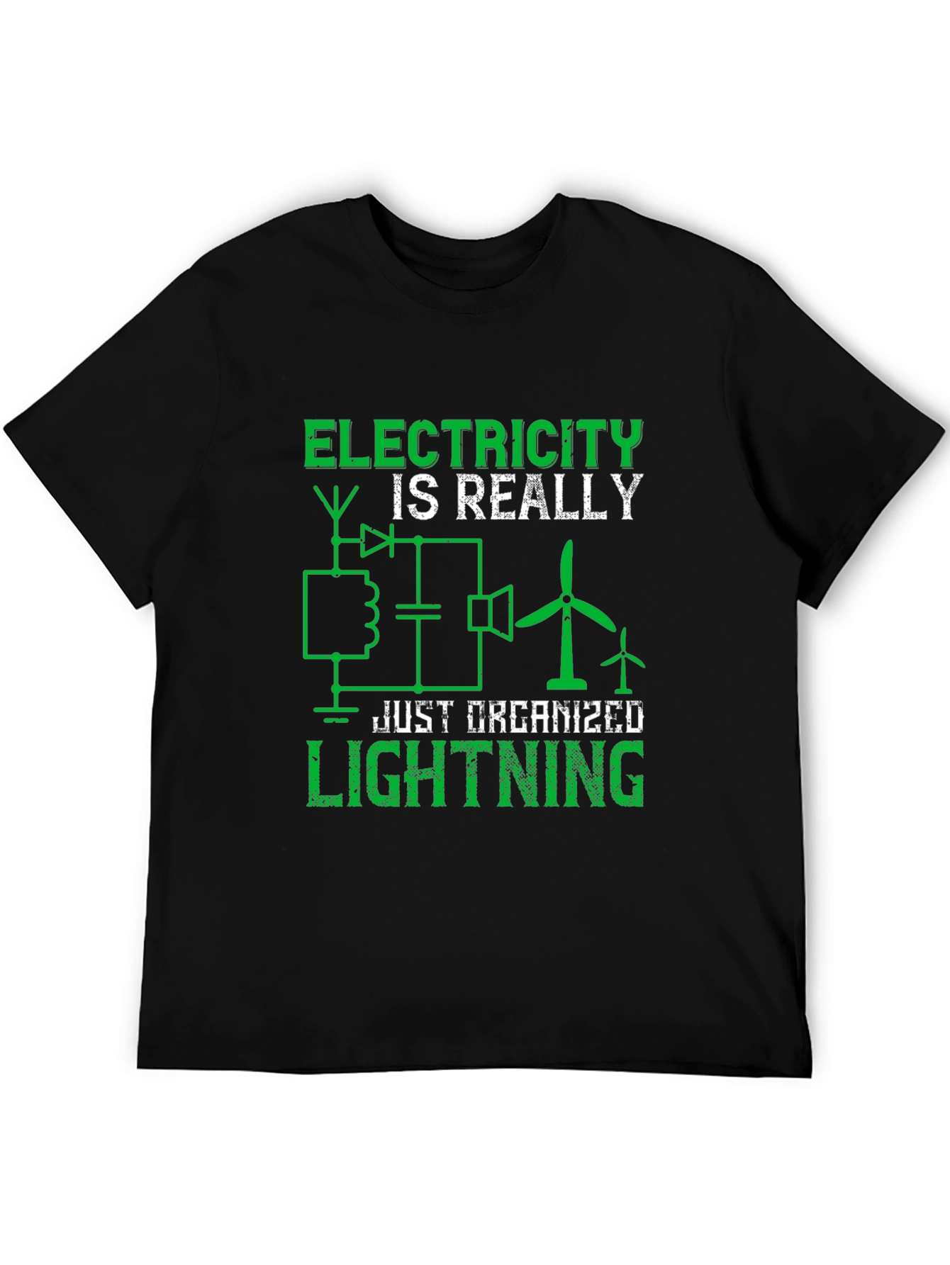 Electricity is Really Just Organized Lightning T-Shirt