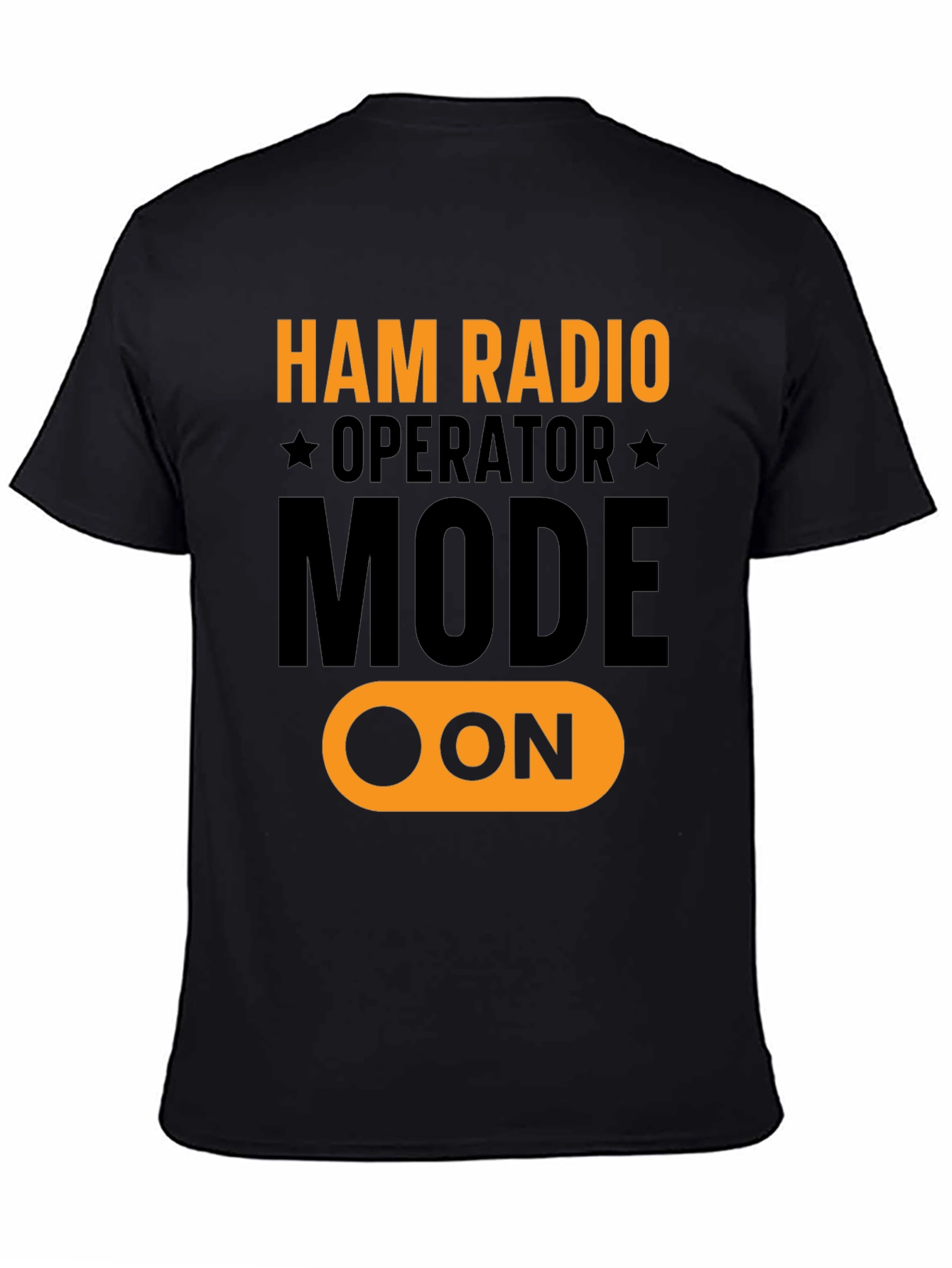 Ham Radio Operator Mode ON T-Shirt