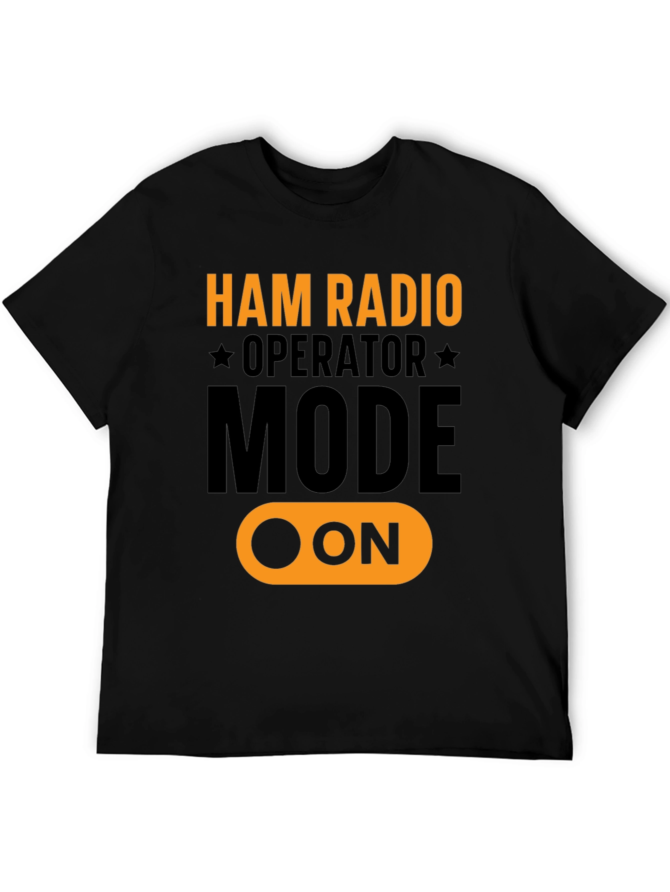 Ham Radio Operator Mode ON T-Shirt