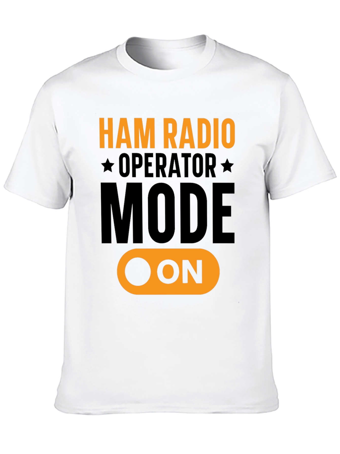 Ham Radio Operator Mode ON T-Shirt