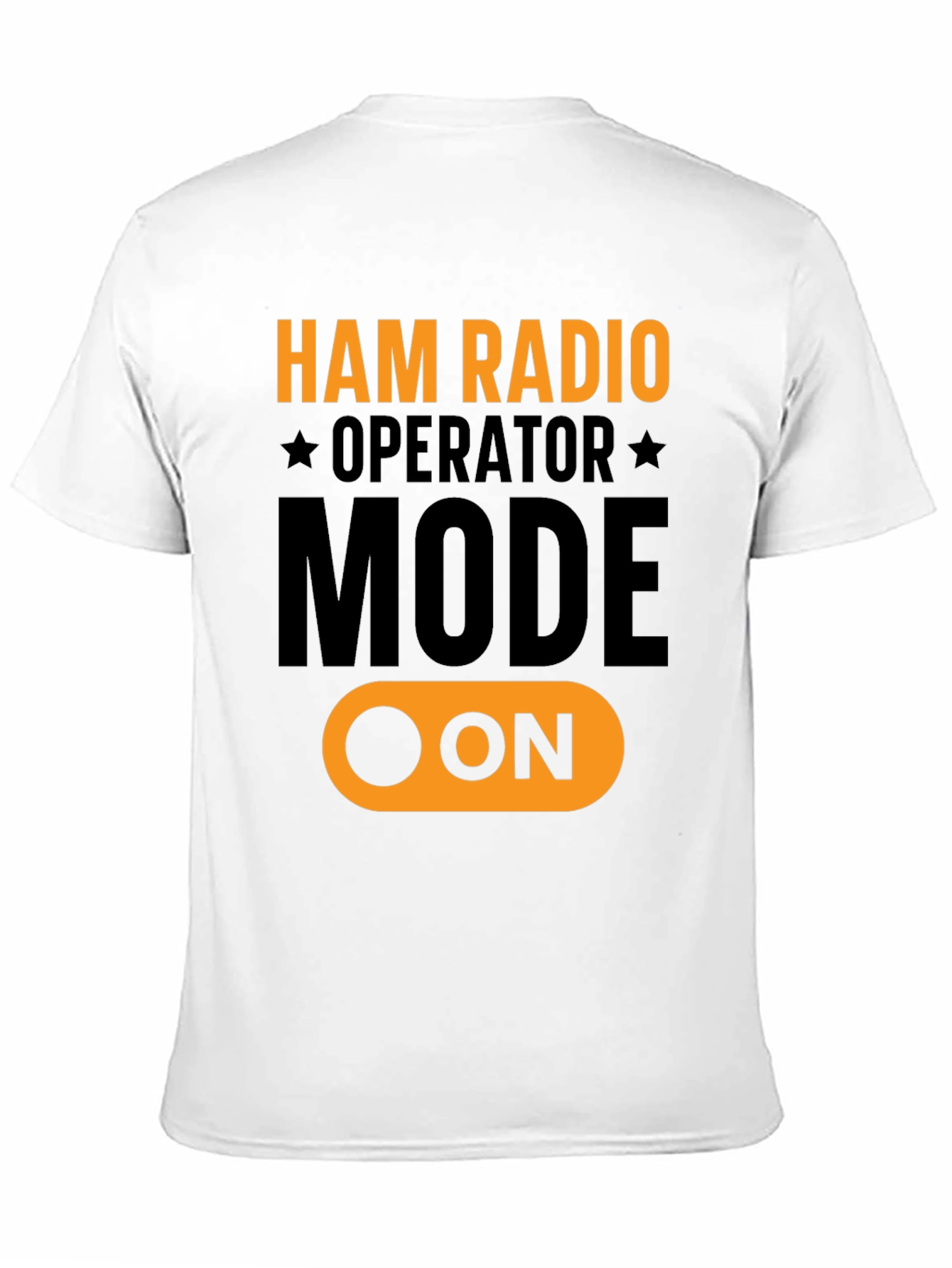 Ham Radio Operator Mode ON T-Shirt
