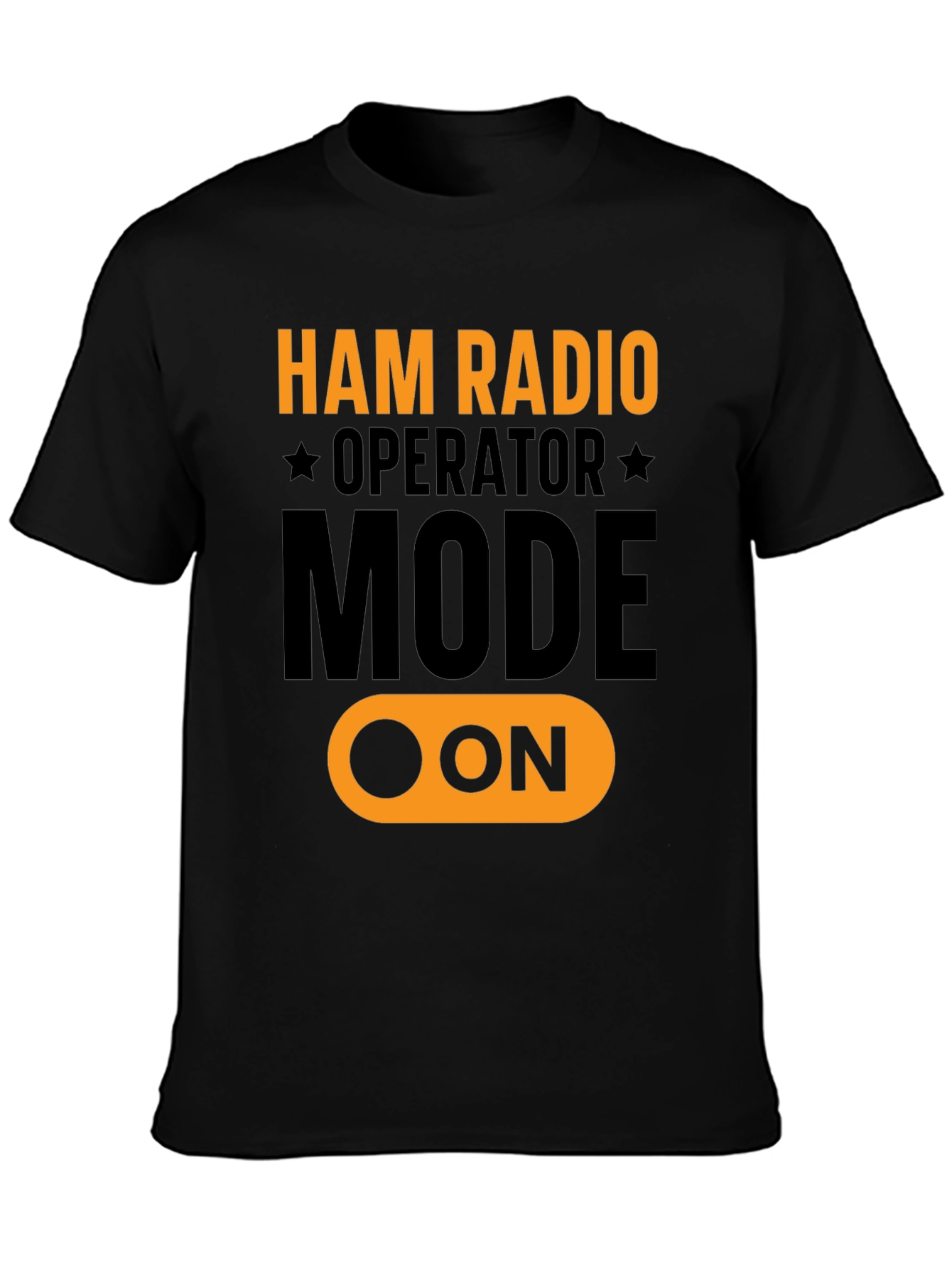 Ham Radio Operator Mode ON T-Shirt