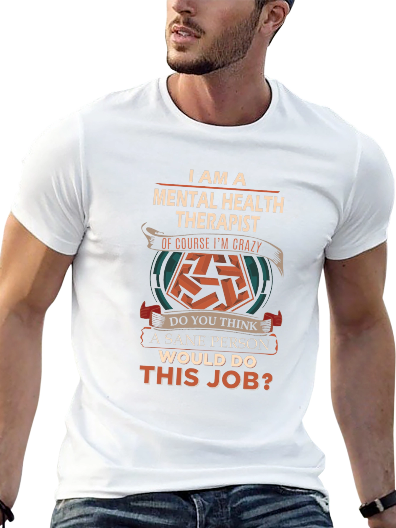 Mental Health Therapist Crazy Job T-Shirt