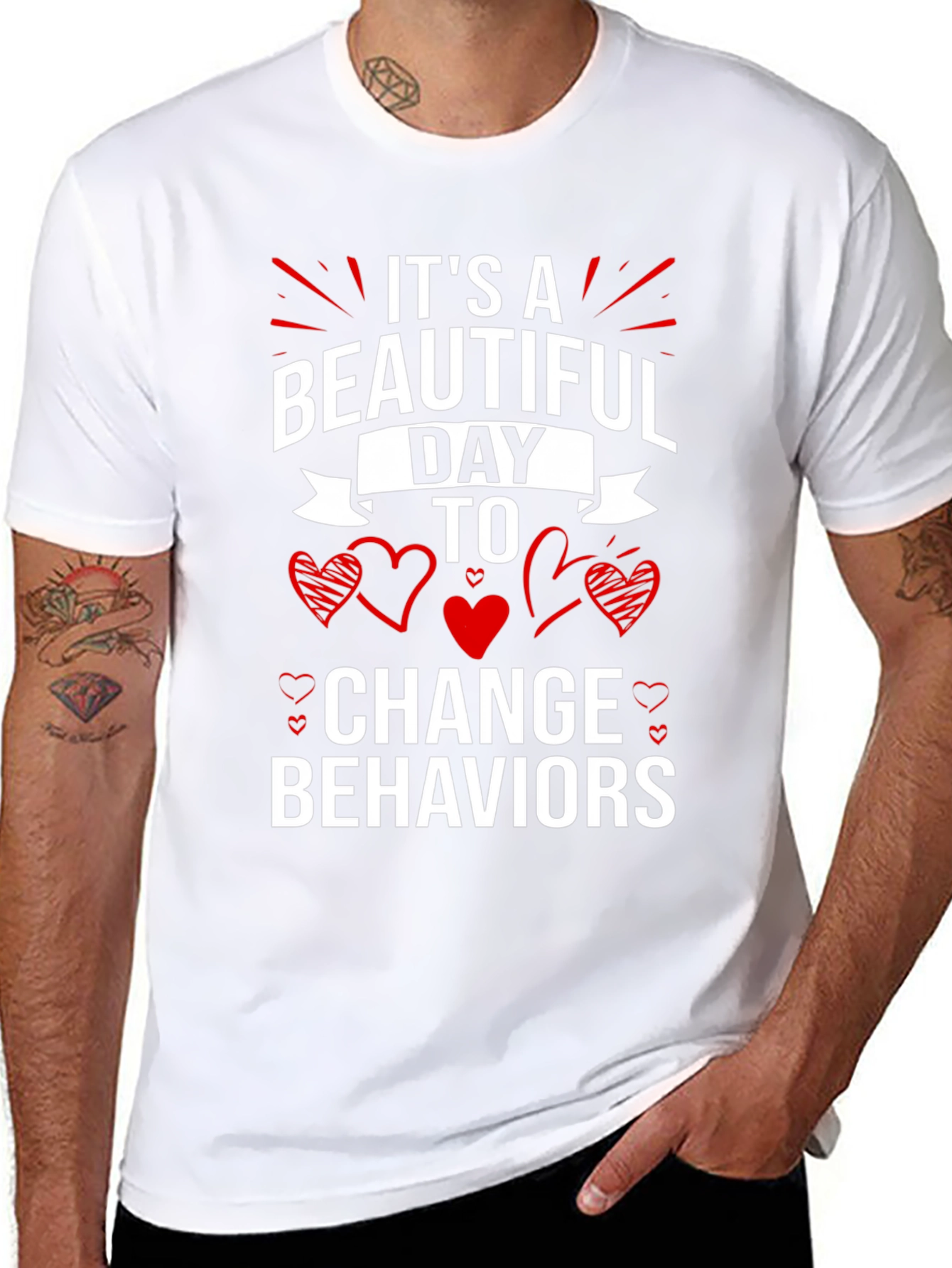 Its A Beautiful Day to Change Behaviors T-Shirt