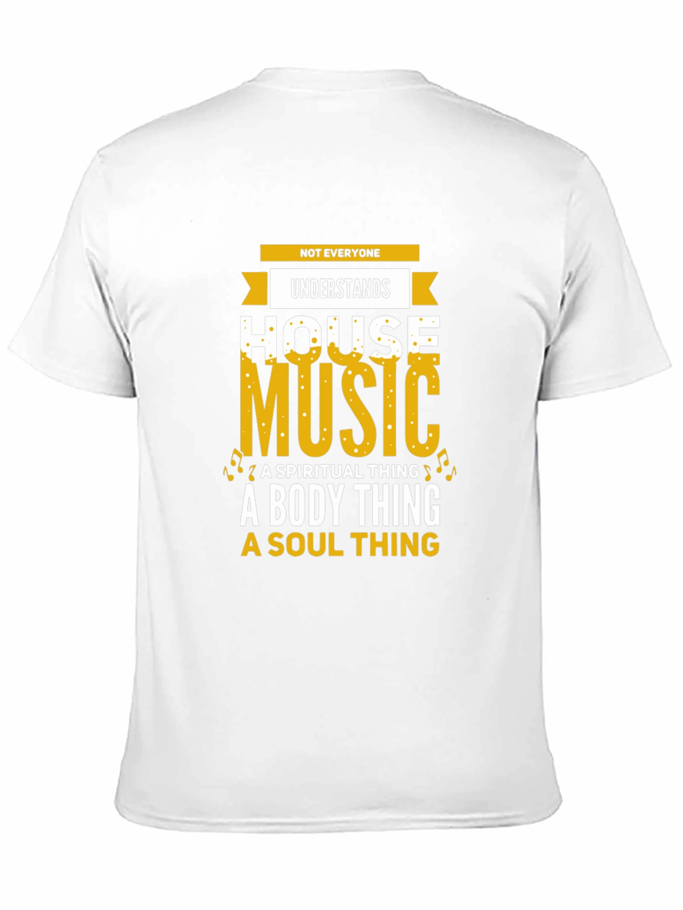 House Music T-Shirt - Spiritual Body Soul