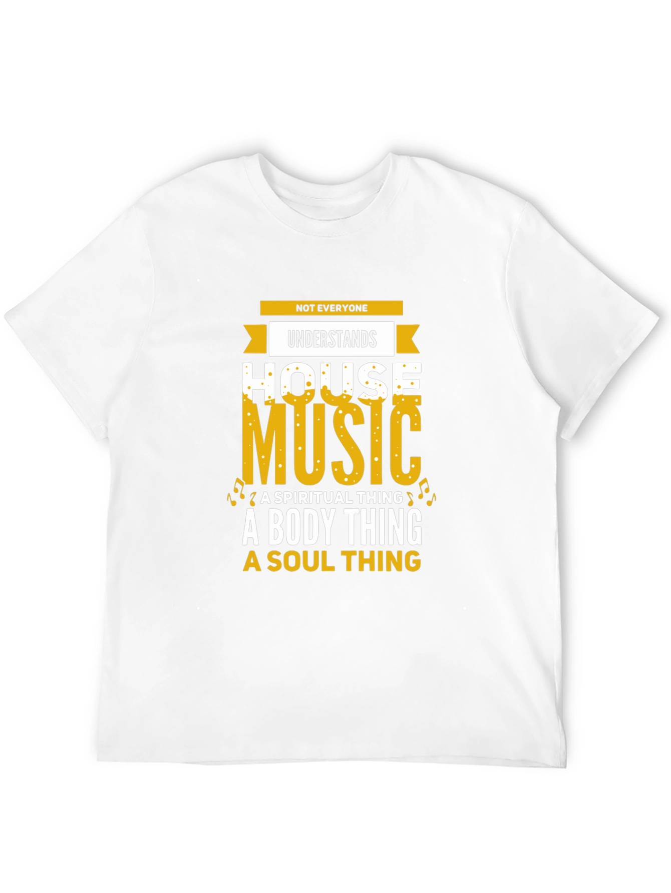 House Music T-Shirt - Spiritual Body Soul