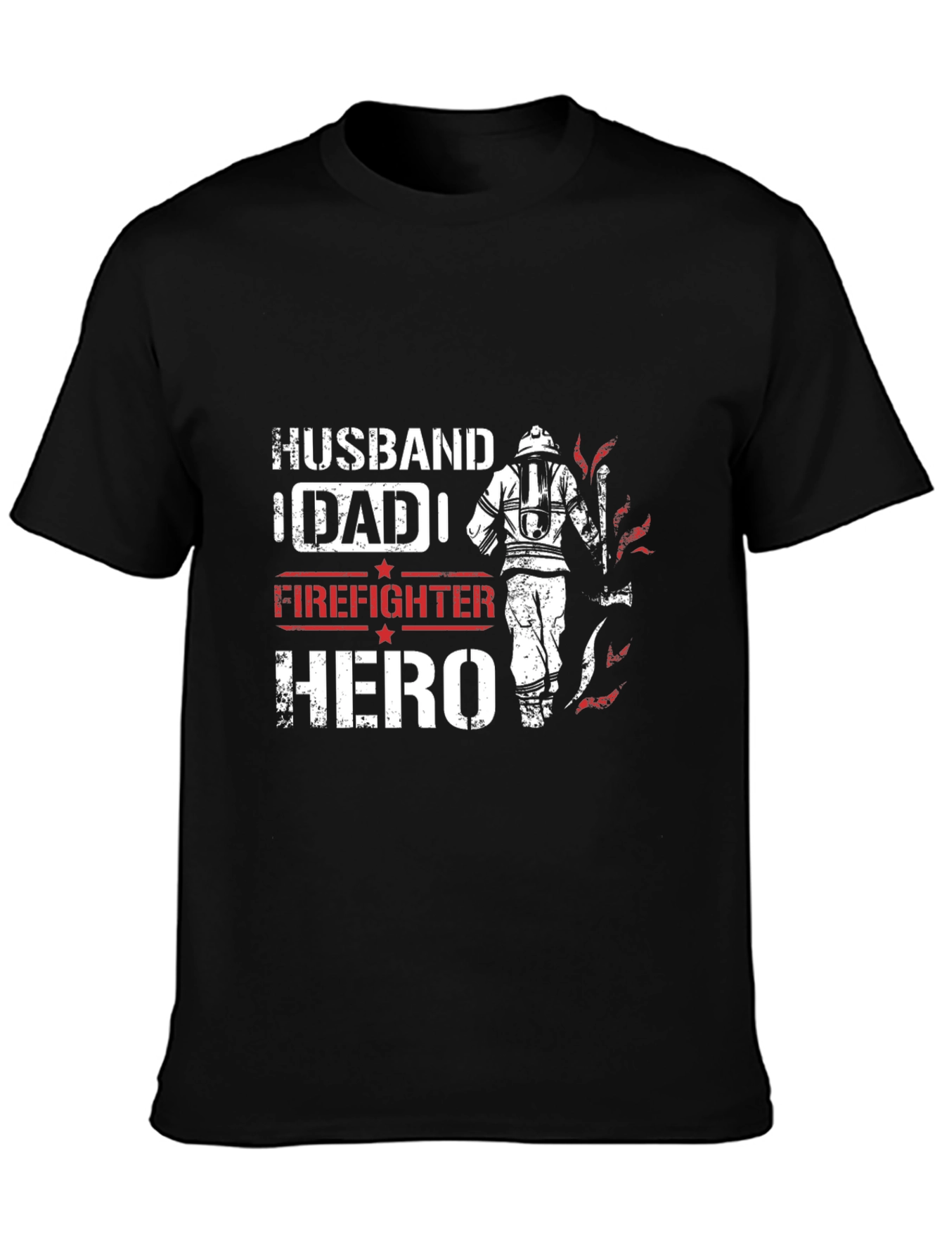Firefighter Hero Graphic Tee - Husband Dad Hero