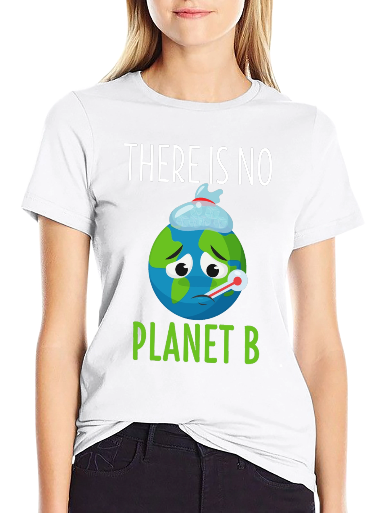 There Is No Planet B Earth T-Shirt
