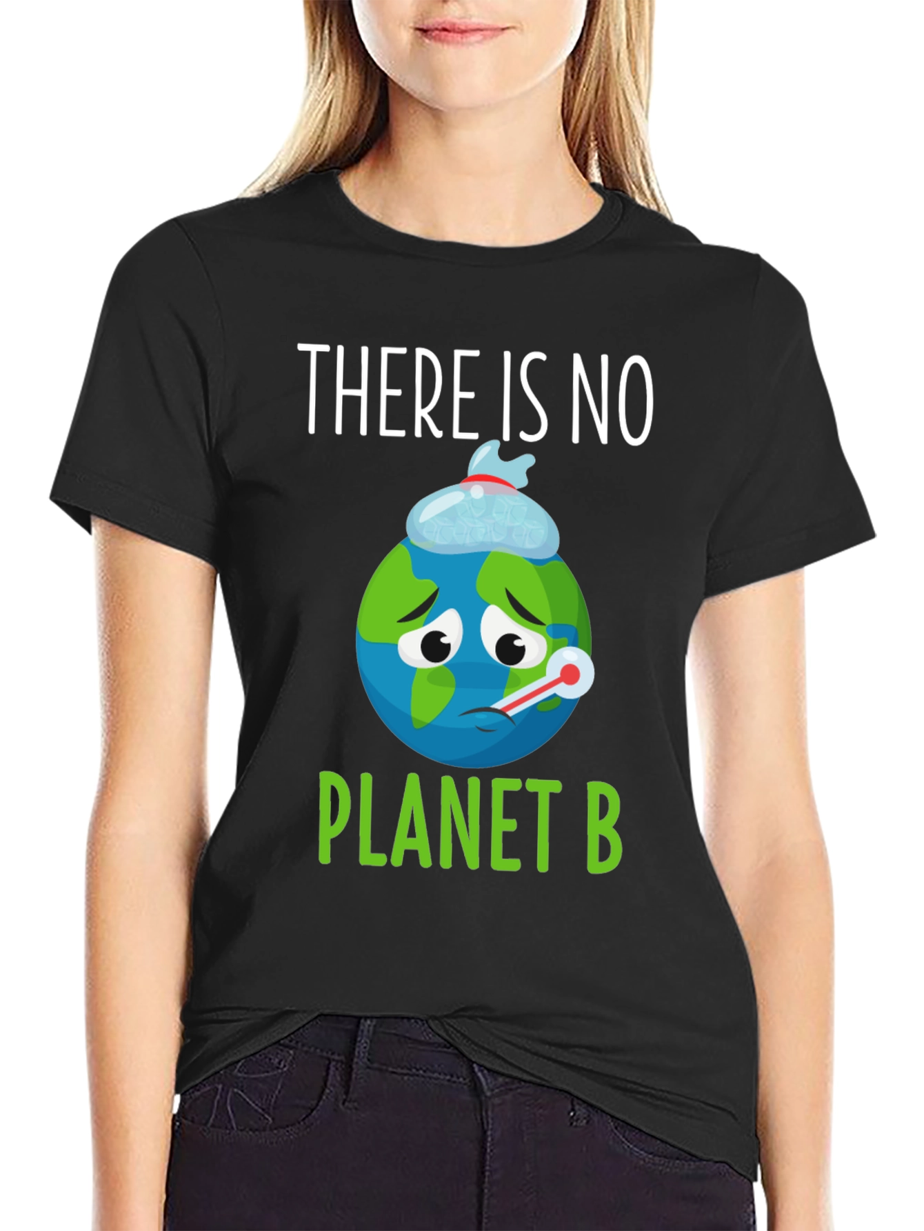 There Is No Planet B Earth T-Shirt