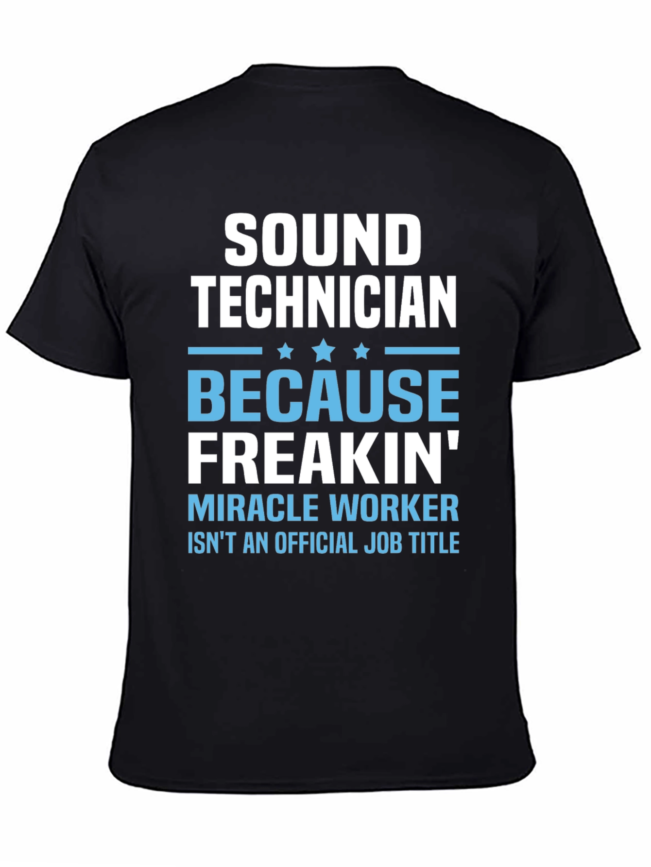 Sound Technician Funny Job Title T-Shirt